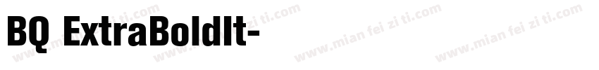 BQ ExtraBoldIt字体转换